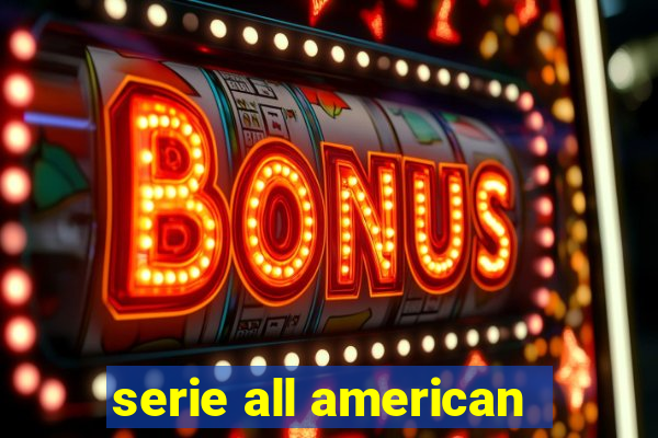 serie all american